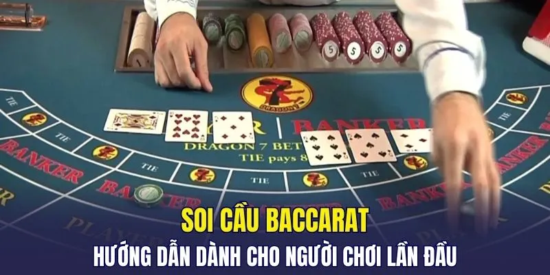 Soi cầu Baccarat